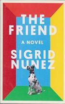 The Friend by Sigrid Nunez